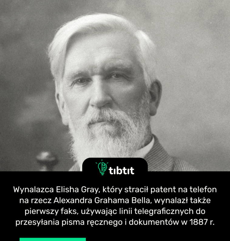 Wynalazca Elisha Gray, który stracił patent na telefon na rzecz Alexandra Grahama Bella, wynalazł także pierwszy faks, używając linii telegraficznych do przesyłania pisma ręcznego i dokumentów w 1887 r.