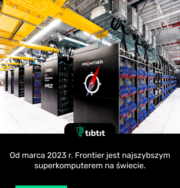 Od marca 2023 r. Frontier jest najszybszym superkomputerem na świecie.