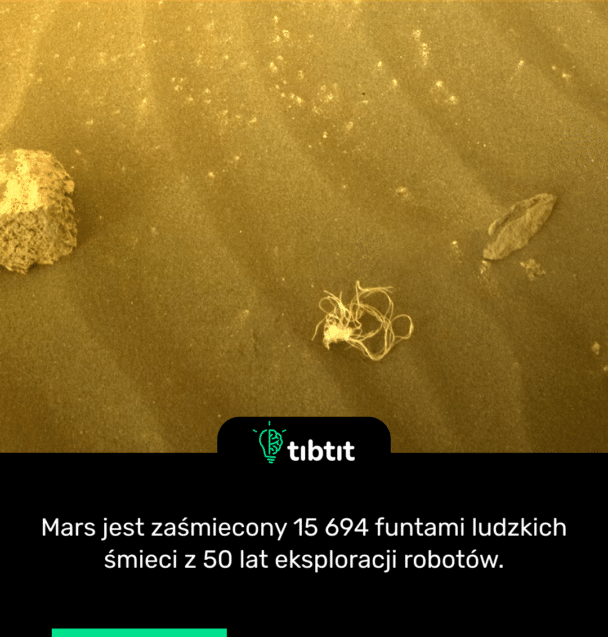 Mars jest zaśmiecony 15 694 funtami ludzkich śmieci z 50 lat eksploracji robotów.